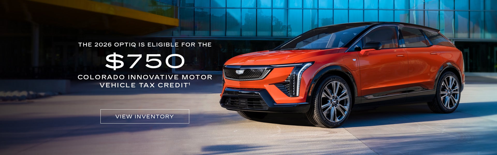 THE 2026 OPTIQ IS ELIGIBLE FOR THE $750 COLORADO INNOVATIVE MOTOR VEHICLE TAX CREDIT